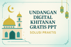 Undangan Digital Khitanan Gratis PPT