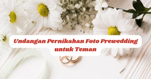 Undangan Pernikahan Foto Prewedding