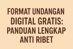 Format Undangan Digital Gratis